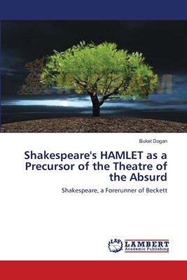 【预售 按需印刷】Shakespeare s HAMLET as a Precursor of the Theatre of the Absurd