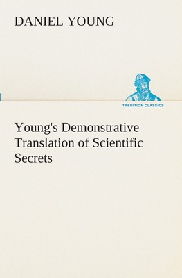 【预售 按需印刷】Young s Demonstrative Translation of Scientific Secrets