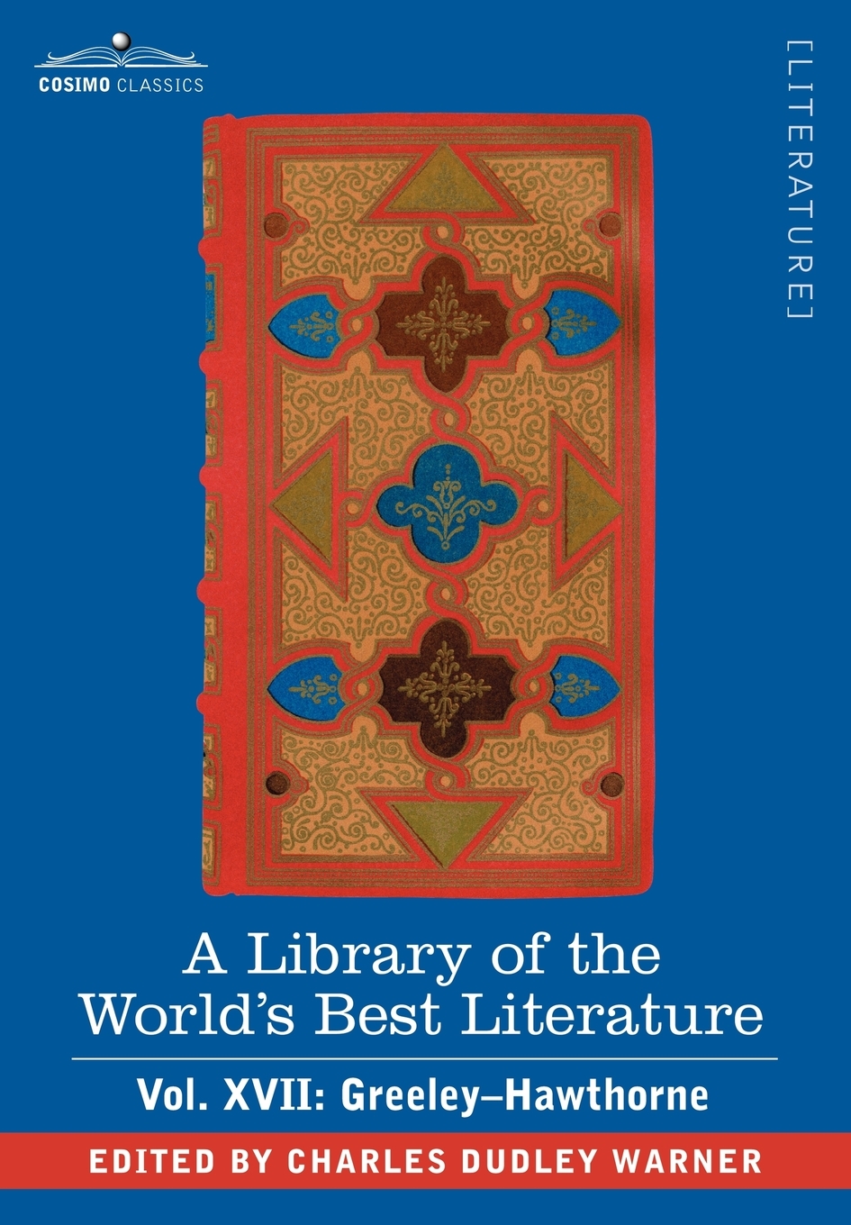 预售 按需印刷 A Library of the World s Best Literature - Ancient and Modern - Vol. XVII (Forty-Five Volumes); Gree 书籍/杂志/报纸 原版其它 原图主图