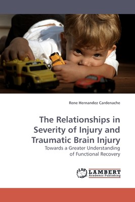 预售 按需印刷The Relationships in Severity of Injury and Traumatic Brain Injury