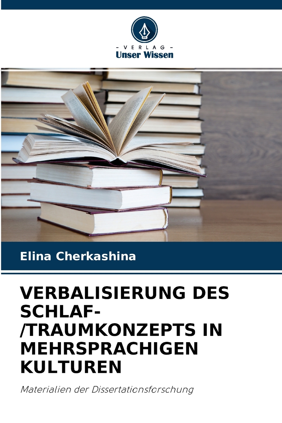 预售 按需印刷VERBALISIERUNG DES SCHLAF-/TRAUMKONZEPTS IN MEHRSPRACHIGEN KULTUREN德语ger 书籍/杂志/报纸 原版其它 原图主图