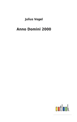 【预售 按需印刷】Anno Domini 2000