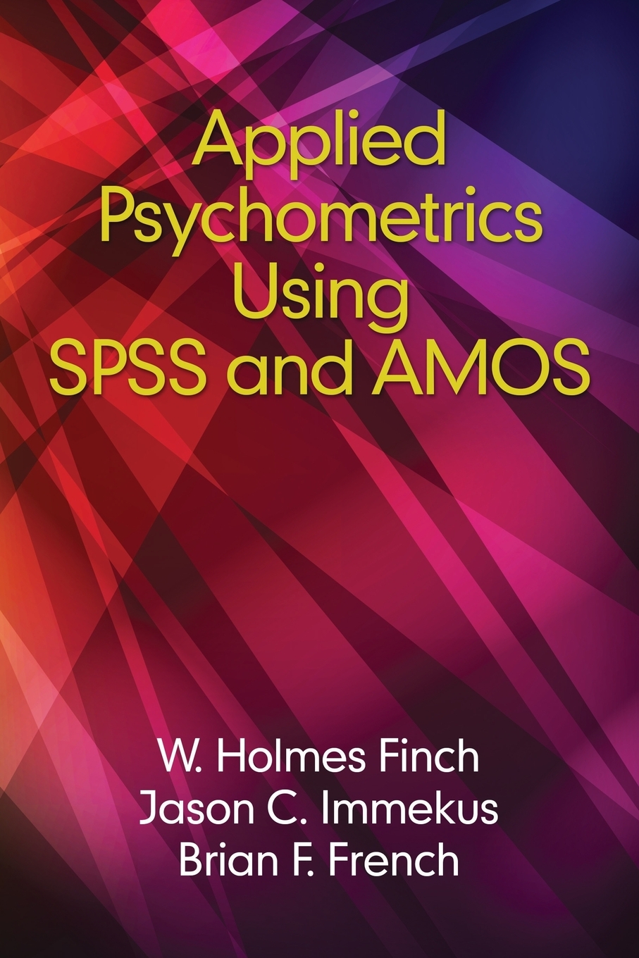 【预售按需印刷】Applied Psychometrics using SPSS and AMOS