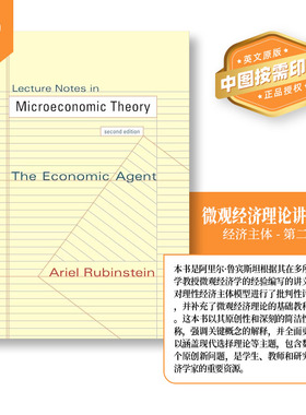 普林斯顿预售 Lecture Notes in Microeconomic Theory 微观经济理论讲义笔记：经济因素 第2版 [9780691154138]