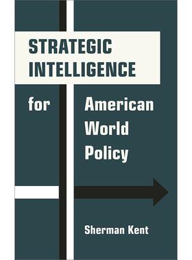 预售 Strategic Intelligence for American World Policy美国世界政策战略洞察