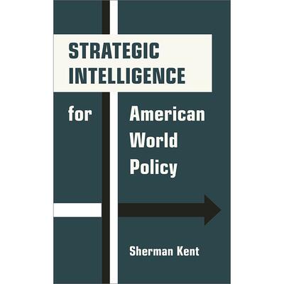 预售 Strategic Intelligence for American World Policy美国世界政策战略洞察