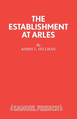 【预售 按需印刷】The Establishment at Arles