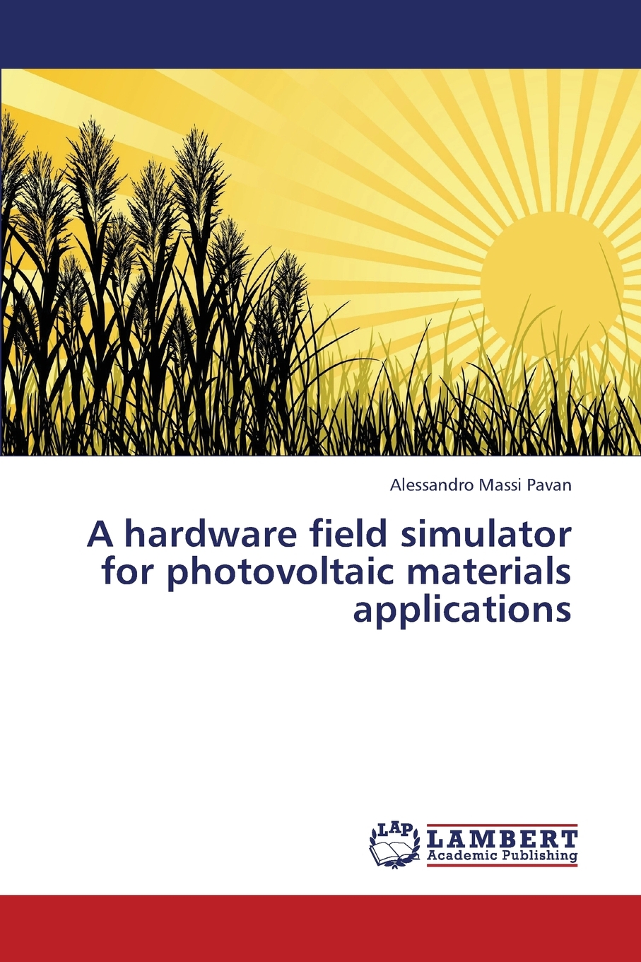 预售按需印刷 A Hardware Field Simulator for Photovoltaic Materials Applications