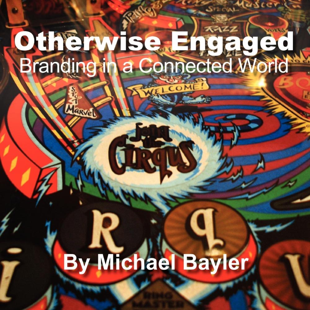 【预售 按需印刷】Otherwise Engaged - Branding in a Connected World 书籍/杂志/报纸 经济管理类原版书 原图主图