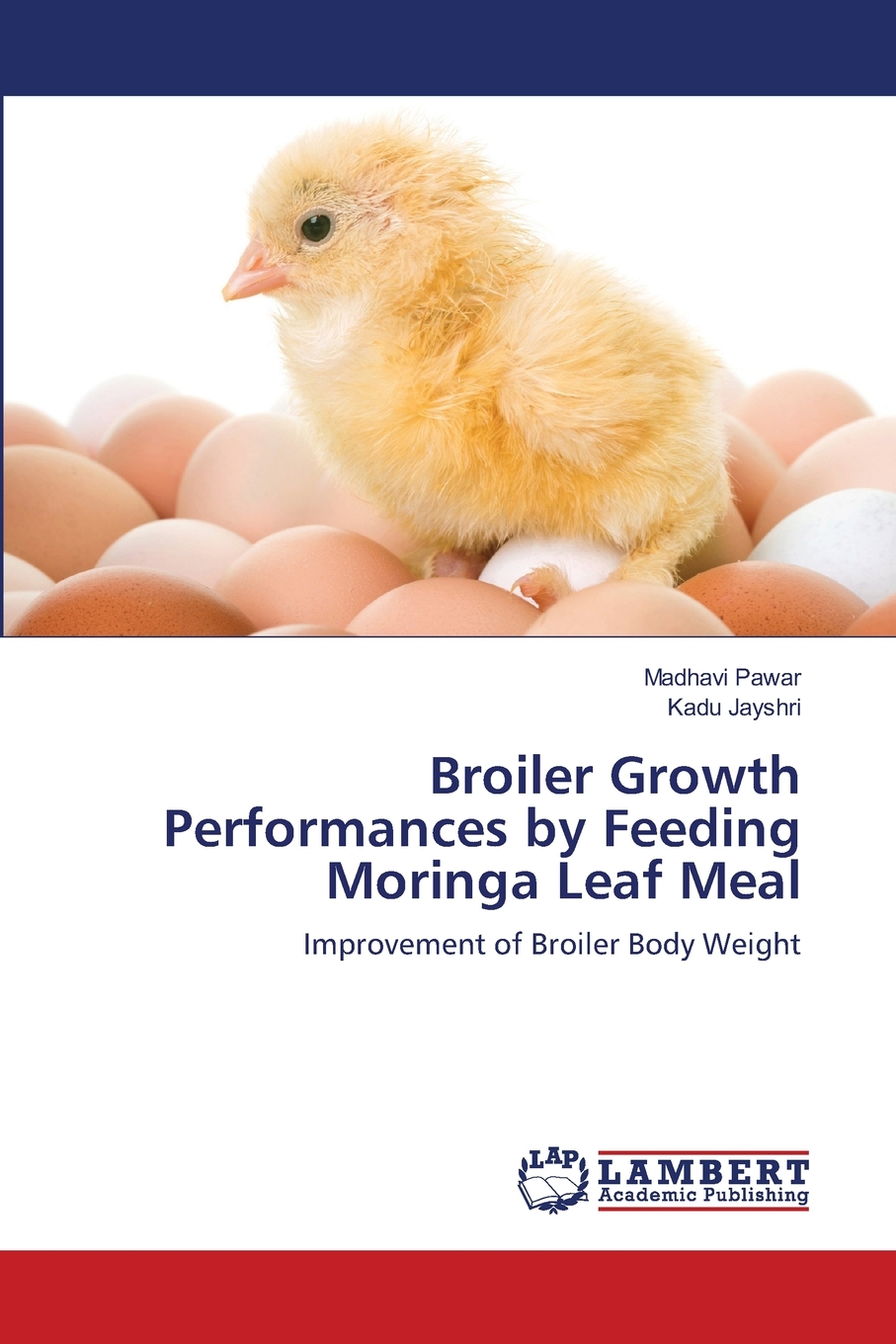 预售按需印刷 Broiler Growth Performances by Feeding Moringa Leaf Meal