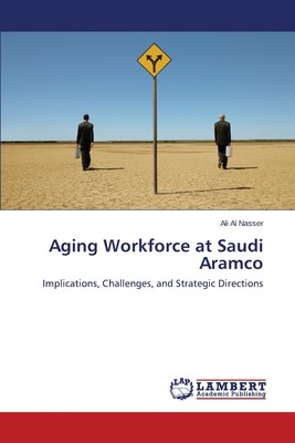 预售 按需印刷 Aging Workforce at Saudi Aramco