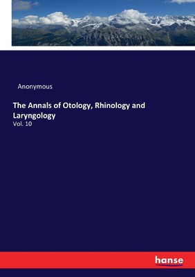 预售 按需印刷The Annals of Otology  Rhinology and Laryngology