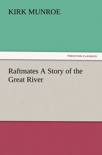 Story Great 按需印刷 预售 Raftmates the River