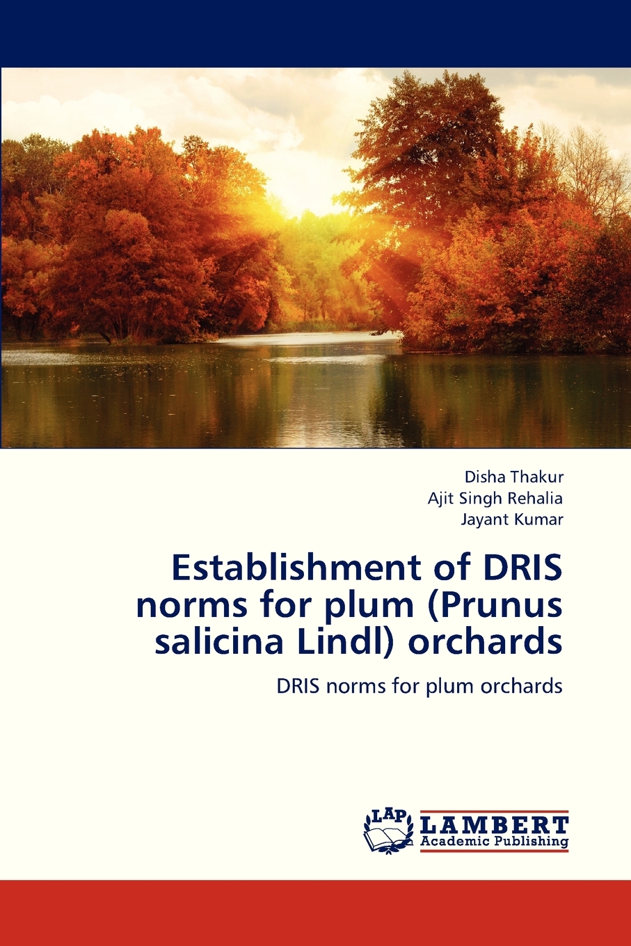 预售 按需印刷 Establishment of Dris Norms for Plum (Prunus Salicina Lindl) Orchards 书籍/杂志/报纸 科普读物/自然科学/技术类原版书 原图主图