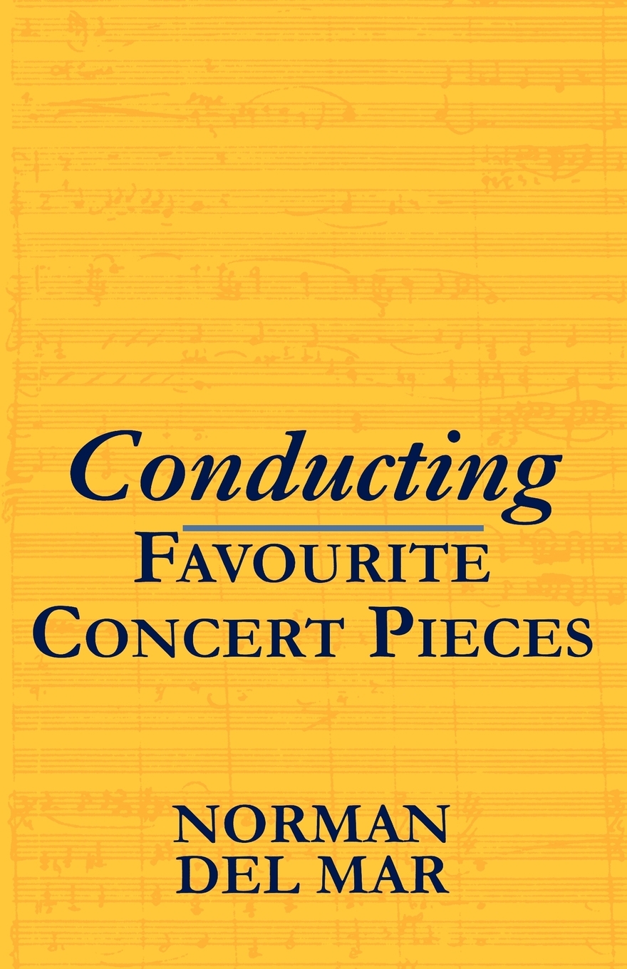 【预售 按需印刷】conducting favourite concert pieces