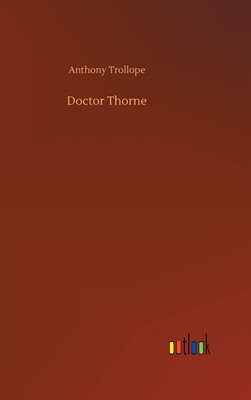 【预售 按需印刷】Doctor Thorne