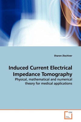 【预售 按需印刷】Induced Current Electrical Impedance Tomography