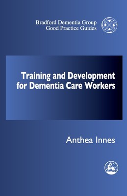 【预售 按需印刷】Training and Professional Development Strategy for Dementia Care Settings