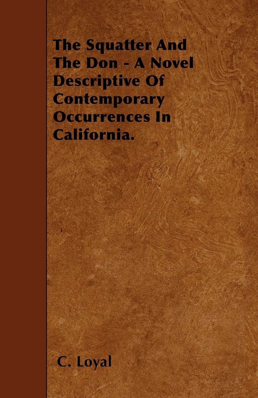 【预售 按需印刷】the squatter and the don - a novel descriptive