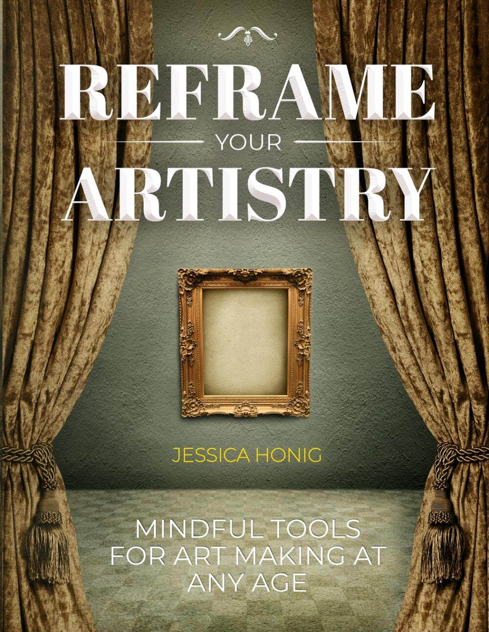 【预售 按需印刷】reframe your artistry