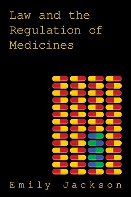 【预售 按需印刷】Law and the Regulation of Medicines