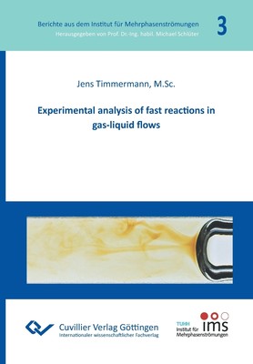 【预售 按需印刷】Experimental analysis of fast reactions in gas-liquid flows (Band 3)