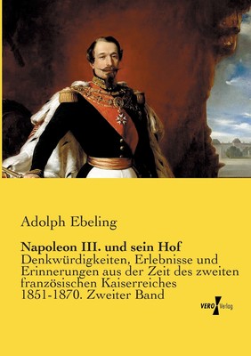 预售 按需印刷Napoleon III. und sein Hof德语ger
