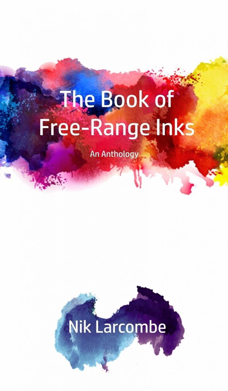 【预售按需印刷】The Book of Free-Range Inks