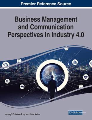 【预售 按需印刷】Business Management and Communication Perspectives in Industry 4.0