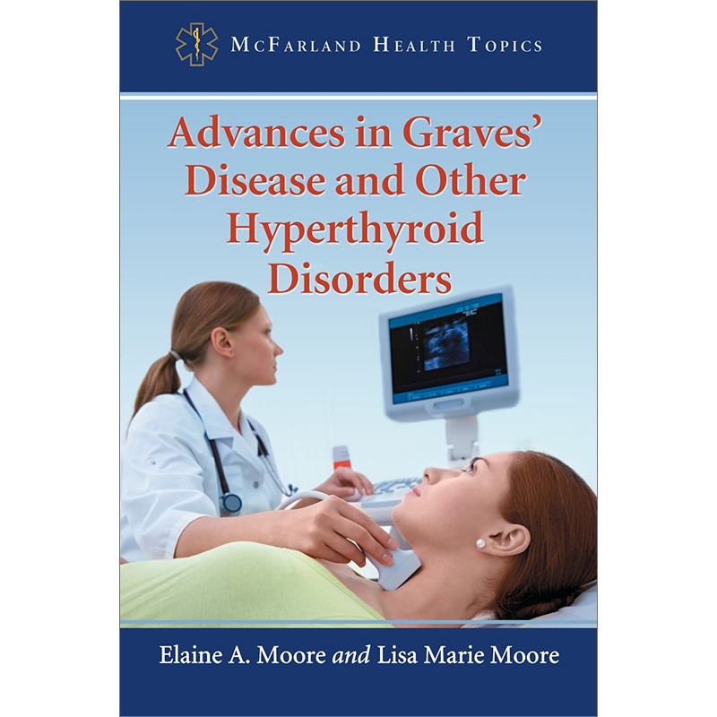预售按需印刷 Advances in Graves' Disease and Other Hyperthyroid Disorders