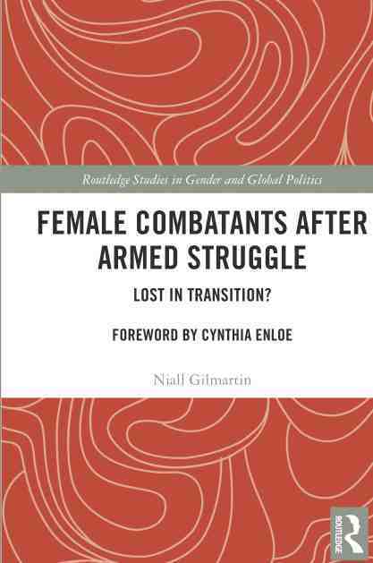 预售按需印刷 Female Combatants after Armed Struggle