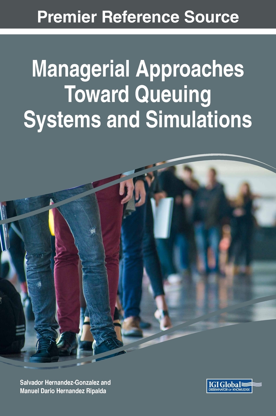 【预售按需印刷】Managerial Approaches Toward Queuing Systems and Simulations