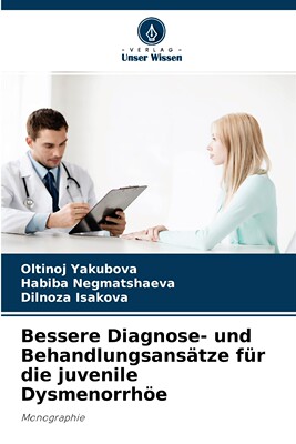 预售 按需印刷Bessere Diagnose- und Behandlungsans?tze für die juvenile Dysmenorrh?e德语ger