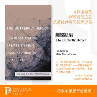 Butterfly Defect 英文原版 普林斯顿预售 9780691168425 The 预售 蝴蝶缺陷：全球化如何产生系统性风险以及应对之策