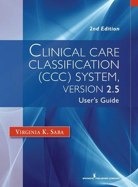 预售 按需印刷Clinical Care Classification (CCC) System  Version 2.5