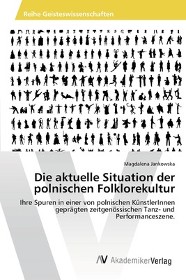 预售 按需印刷Die aktuelle Situation der polnischen Folklorekultur德语ger