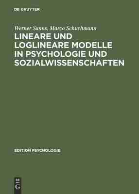 预售 按需印刷 Lineare und loglineare Modelle in Psychologie und Sozialwissenschaften
