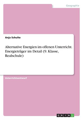 预售 按需印刷Alternative Energien im offenen Unterricht. Energietr?ger im Detail (9. Klasse  Realschule)德语ger