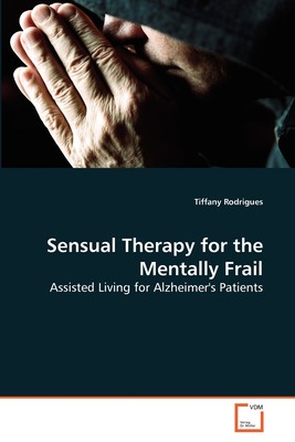 【预售按需印刷】Sensual Therapy for the Mentally Frail