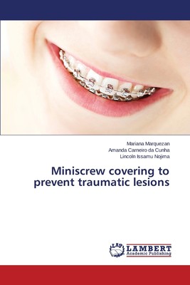 【预售 按需印刷】Miniscrew covering to prevent traumatic lesions