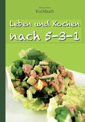 预售 按需印刷Leben und Kochen nach 5-3-1德语ger