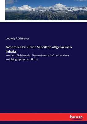预售 按需印刷Gesammelte kleine Schriften allgemeinen Inhalts德语ger