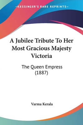 【预售 按需印刷】A Jubilee Tribute To Her Most Gracious Majesty Victoria