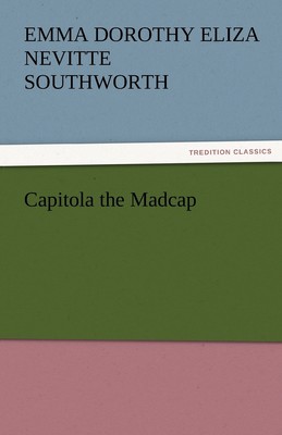 【预售 按需印刷】Capitola the Madcap