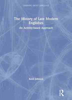 预售 按需印刷 The History of Late Modern Englishes