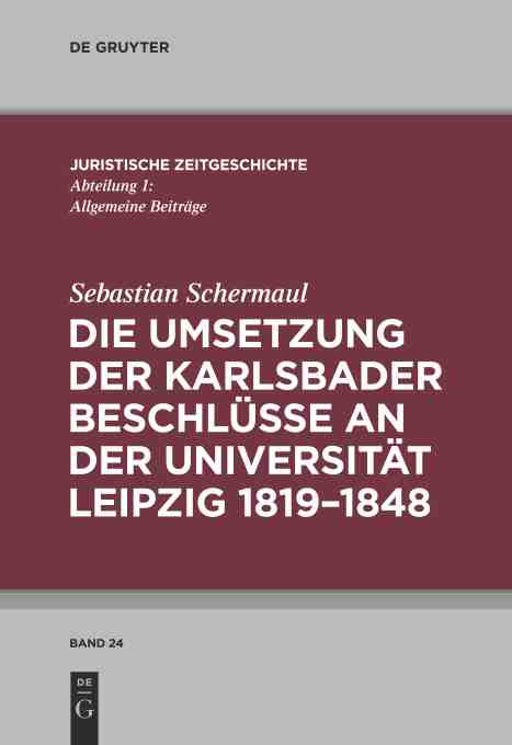 预售 按需印刷 Die Umsetzung der Karlsbader Beschlüsse an der Universit?t Leipzig 1819–1848 书籍/杂志/报纸 人文社科类原版书 原图主图