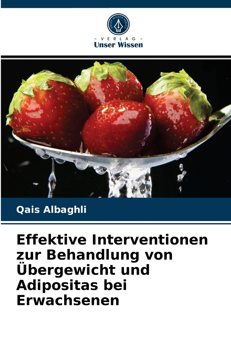 预售按需印刷Effektive Interventionen zur Behandlung vonübergewicht und Adipositas bei Erwachsenen德语ger