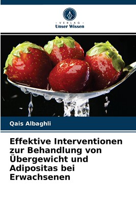 预售 按需印刷Effektive Interventionen zur Behandlung von übergewicht und Adipositas bei Erwachsenen德语ger