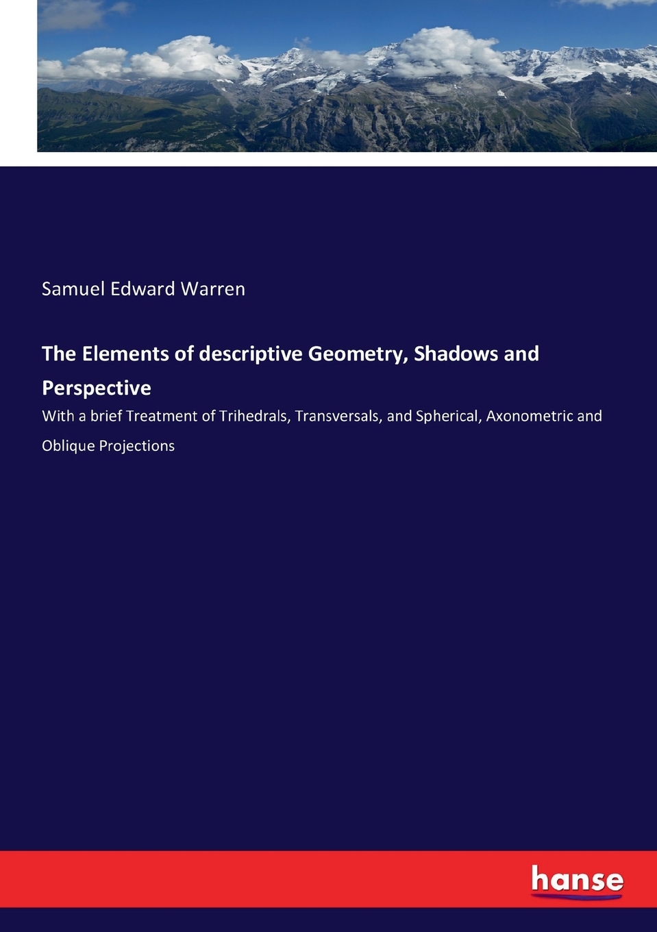 预售按需印刷 The Elements of descriptive Geometry Shadows and Perspective