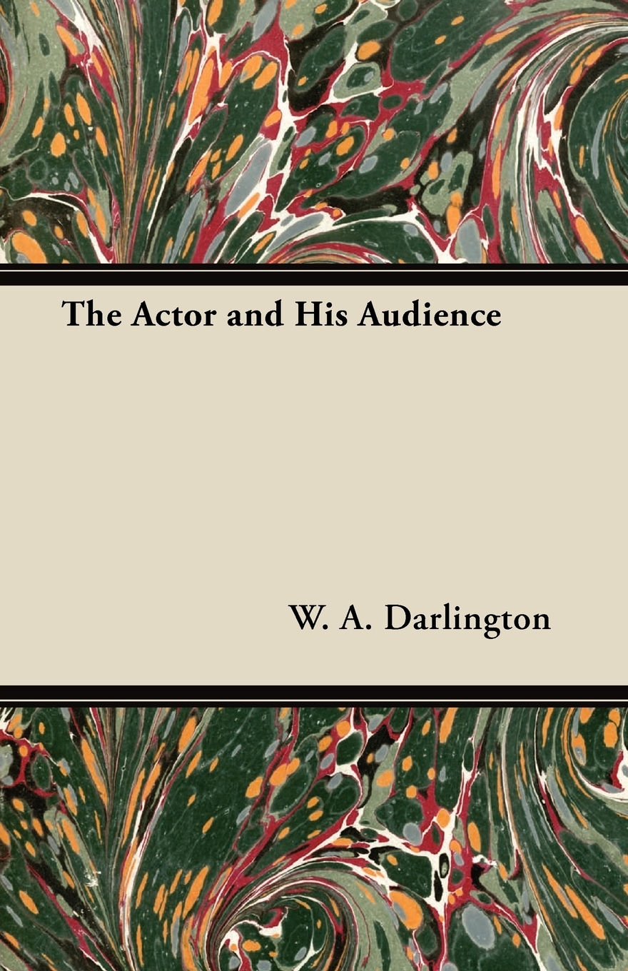 【预售按需印刷】The Actor and His Audience